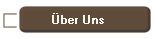�ber Uns